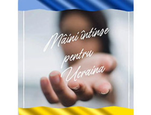 Ajutor umanitar pentru Ucraina – Împreună pentru aproapele nostru